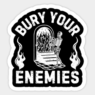 Bury Your Enmies Skull Fire Sticker